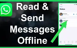 Best Apps to View Offline Messages on WhatsApp